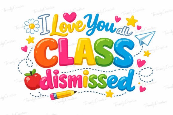 Celebrate the School Year with Class Dismissed Teacher PNG Design