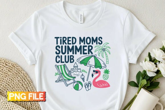 Tired Moms Summer Club Png Design: Your Creative Resource